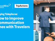 WEBINAR REPLAY! Playing telephone - how to improve communication lines with travelers