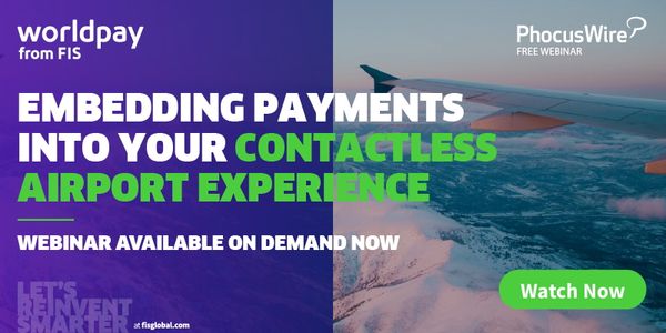 WEBINAR REPLAY: Embedding payments into your contactless airport experience